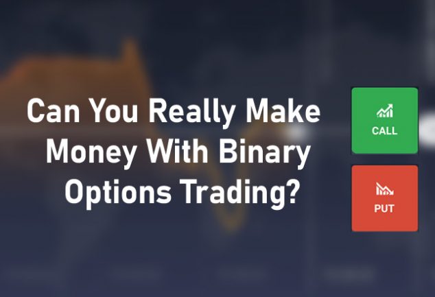 can you really make money from binary options